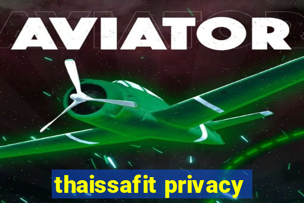 thaissafit privacy